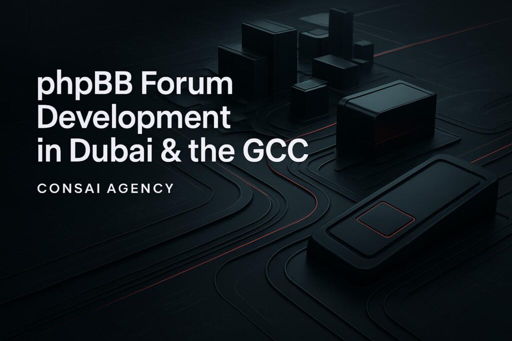 phpBB Forum Development Dubai | Community Systems | CONSAI